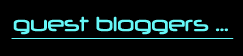 Guest Bloggers